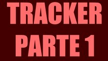 Tracker - parte 1
