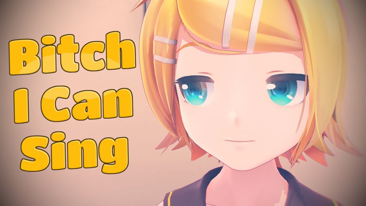 [MMD] Bitch I Can Sing 4K