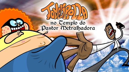 Tomelirolla no Templo do Pastor Metralhadora