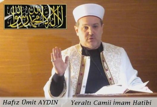 Hafız Ümit Aydın / Yeraltı Camii İmam Hatibi & Cuma Vaazı