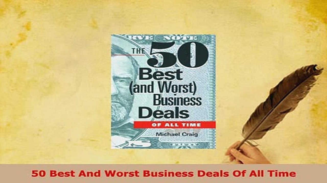 PDF  50 Best And Worst Business Deals Of All Time Download Full Ebook