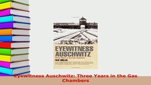 PDF  Eyewitness Auschwitz Three Years in the Gas Chambers Download Full Ebook