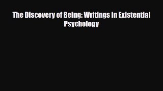 Download ‪The Discovery of Being: Writings in Existential Psychology‬ PDF Online