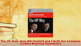 PDF  The HP Way How Bill Hewlett and I Built Our Company Collins Business Essentials Read Online