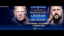 Teaser. Lesnar vs. Big Show, Saturday, October 3rd Teaser