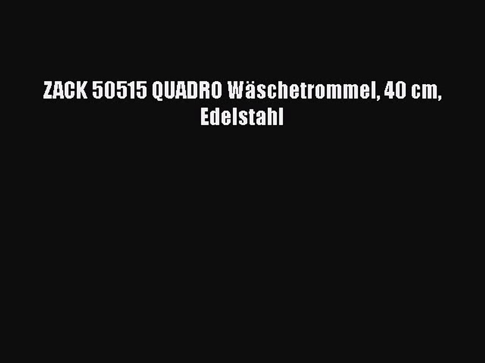NEUES PRODUKT Zum Kaufen ZACK 50515 QUADRO W?schetrommel 40 cm Edelstahl