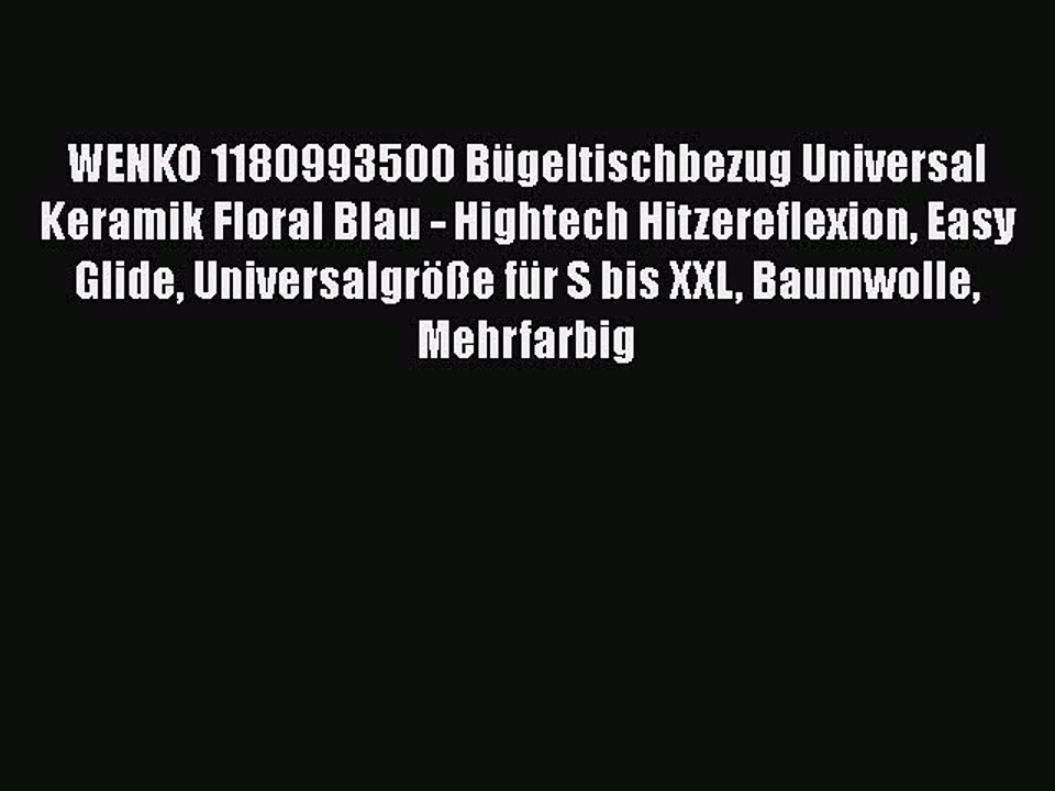 BESTE PRODUKT Zum Kaufen WENKO 1180993500 B?geltischbezug Universal Keramik Floral Blau - Hightech