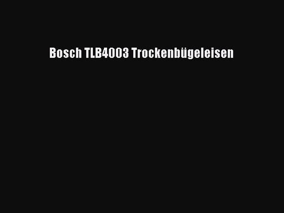 BESTE PRODUKT Zum Kaufen Bosch TLB4003 Trockenb?geleisen