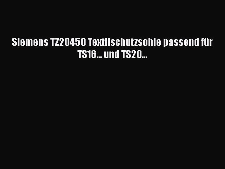 NEUES PRODUKT Zum Kaufen Siemens TZ20450 Textilschutzsohle passend f?r TS16... und TS20...