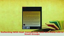 PDF  Reflecting With God Connecting Faith and Daily Life in Small Groups  EBook