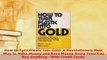 PDF  How to Turn Plastic into Gold A Revolutionary New Way to Make Money and Save Money Every  EBook
