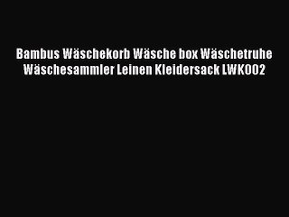 NEUES PRODUKT Zum Kaufen Bambus W?schekorb W?sche box W?schetruhe W?schesammler Leinen Kleidersack