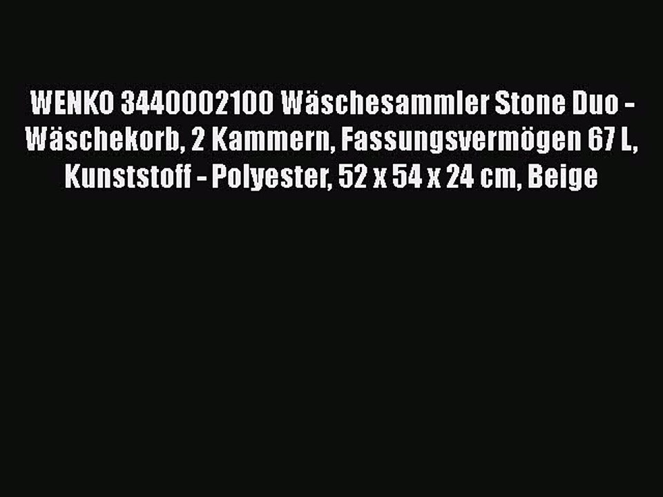 BESTE PRODUKT Zum Kaufen WENKO 3440002100 W?schesammler Stone Duo - W?schekorb 2 Kammern Fassungsverm?gen