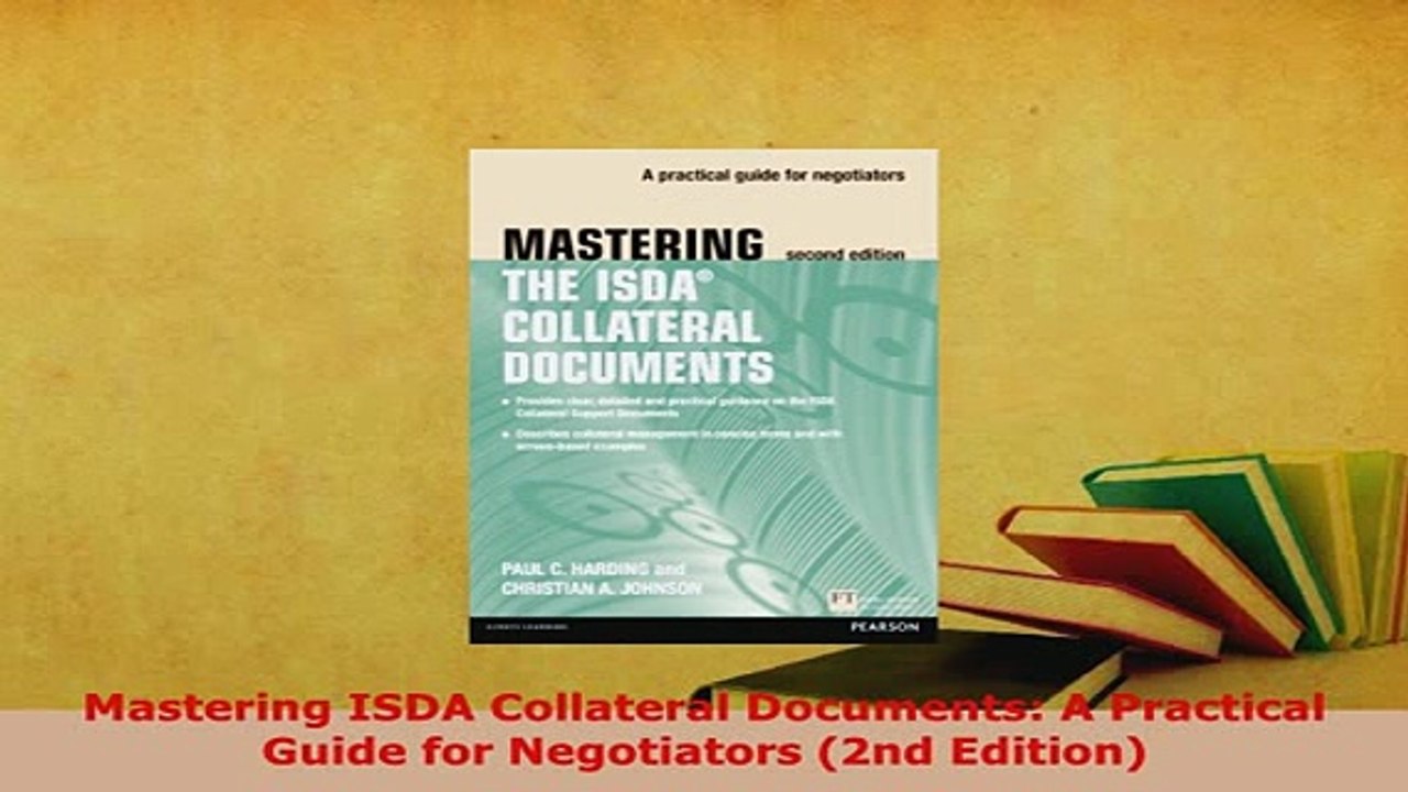 PDF  Mastering ISDA Collateral Documents A Practical Guide for Negotiators 2nd Edition  EBook