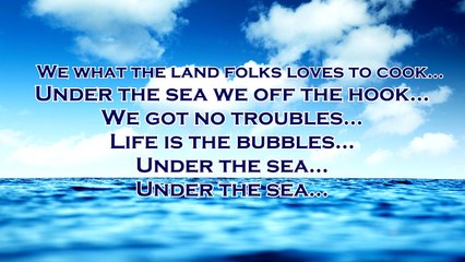 The Little Mermaid - Under the Sea (Lyrics)