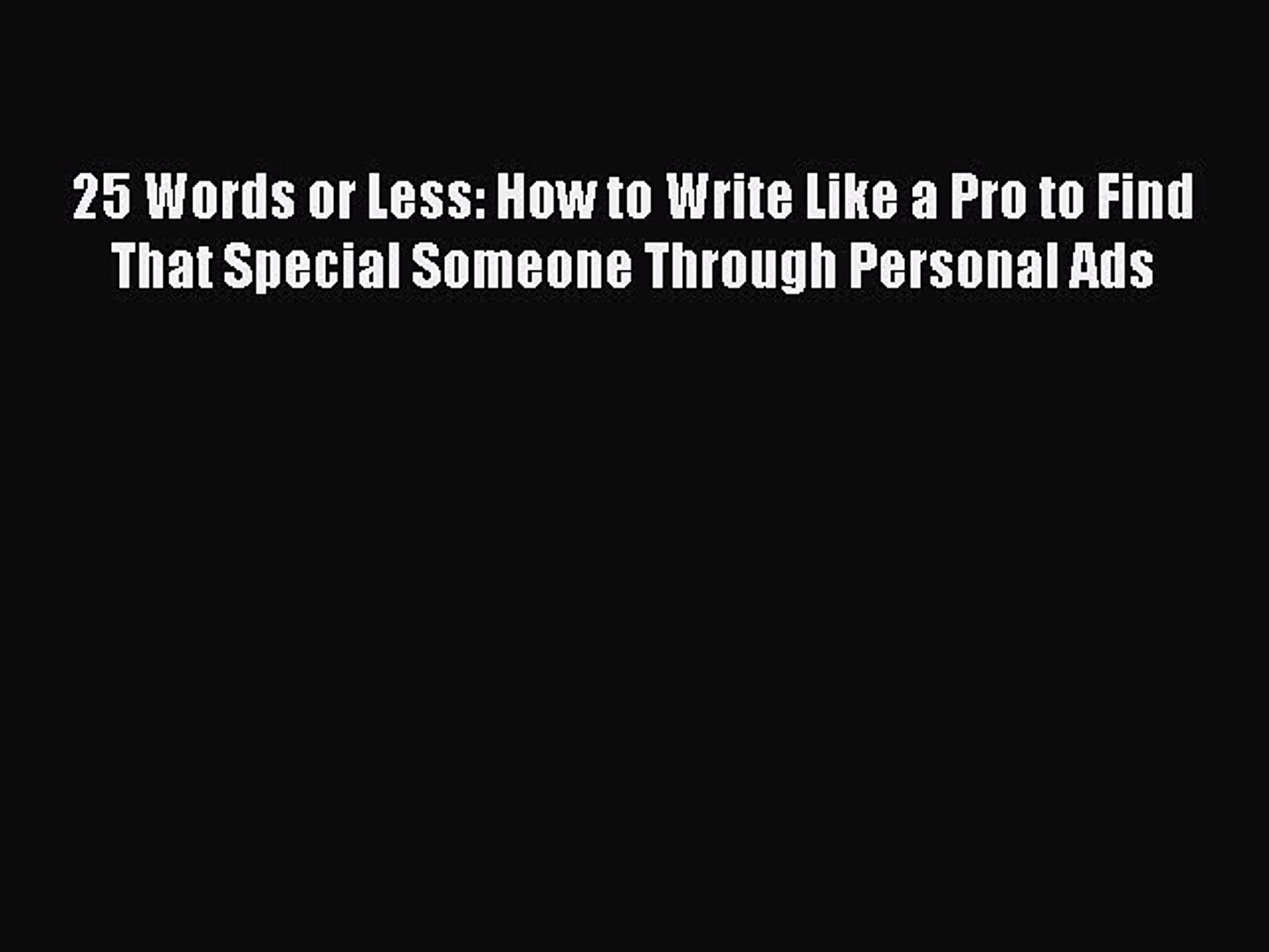 Read 5 Words or Less: How to Write Like a Pro to Find That