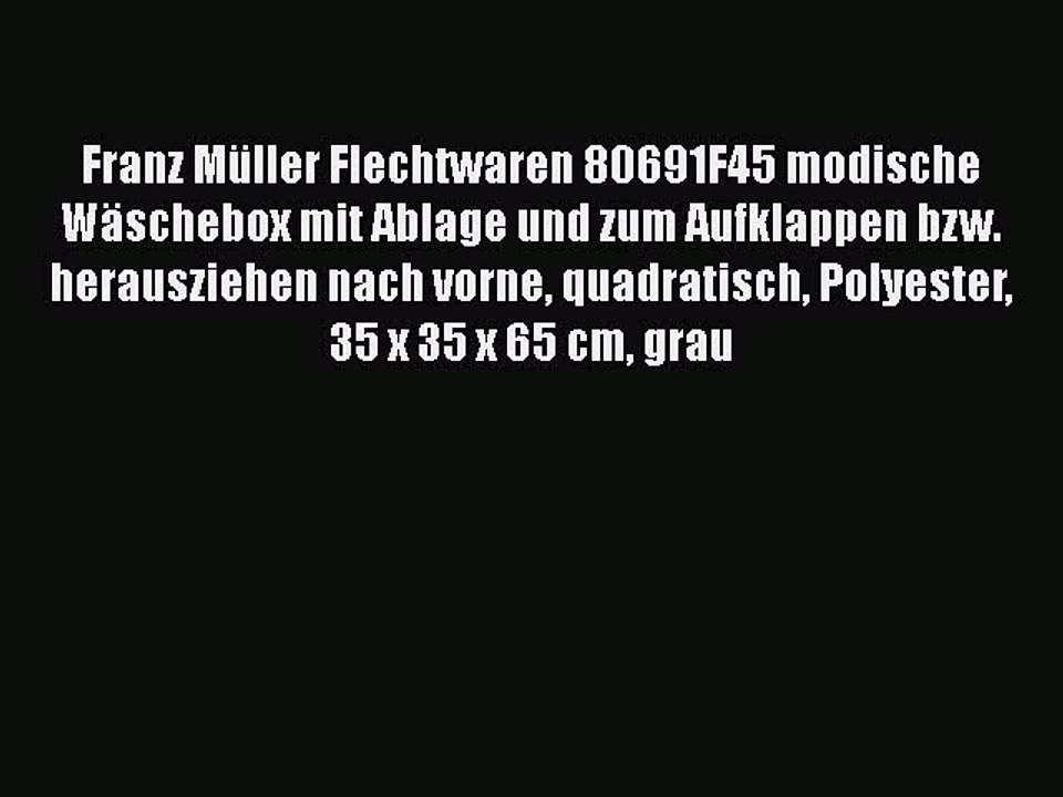 BESTE PRODUKT Zum Kaufen Franz M?ller Flechtwaren 80691F45 modische W?schebox mit Ablage und