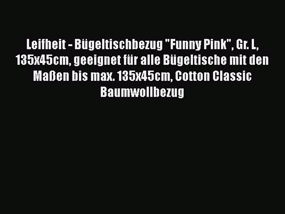NEUES PRODUKT Zum Kaufen Leifheit - B?geltischbezug Funny Pink Gr. L 135x45cm geeignet f?r