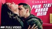 Phir Teri Bahon Mein (Full Video) CABARET | Richa Chadda, Gulshan Devaiah, Sonu Kakkar, Tony Kakkar | New Song 2016 HD