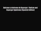 PDF Autismo y sindrome de Asperger / Autism and Asperger Syndrome (Spanish Edition)  EBook