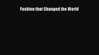 Download Fashion that Changed the World PDF Online