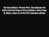 PDF The Hairy Bikers' Perfect Pies: The Ultimate Pie Bible from the Kings of Pies by Bikers