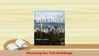 PDF  Planning for Tall Buildings Free Books