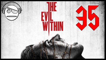 The Evil Within | Walkthrough Gameplay | Ep 35 Chapter 11 | Reunion