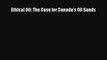 [PDF] Ethical Oil: The Case for Canada's Oil Sands [Download] Full Ebook