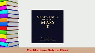 Download  Meditations Before Mass Free Books