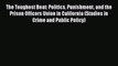 [PDF] The Toughest Beat: Politics Punishment and the Prison Officers Union in California (Studies