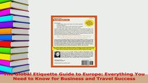 PDF  The Global Etiquette Guide to Europe Everything You Need to Know for Business and Travel Read Online