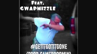 YungDeco feat  GWAPMIZZLE #GetItGotItGone (Prod.GamerBoomin)