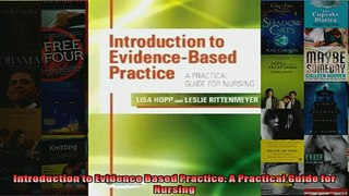 Free PDF Downlaod  Introduction to Evidence Based Practice A Practical Guide for Nursing  BOOK ONLINE