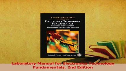 PDF  Laboratory Manual for Electronics Technology Fundamentals 2nd Edition Download Online