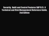 Read Security  Audit and Control Features SAP R/3:  A Technical and Risk Management Reference