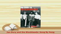 PDF  Ian Dury and the Blockheads Song By Song Read Online