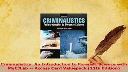 Read  Criminalistics An Introduction to Forensic Science with MyCJLab  Access Card Valuepack Ebook Free