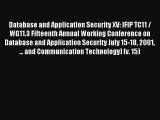 Read Database and Application Security XV: IFIP TC11 / WG11.3 Fifteenth Annual Working Conference