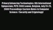 Read Privacy Enhancing Technologies: 8th International Symposium PETS 2008 Leuven Belgium July