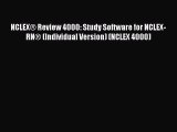 PDF NCLEX® Review 4000: Study Software for NCLEX-RN® (Individual Version) (NCLEX 4000) Free