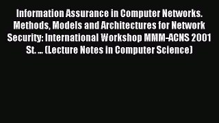 Read Information Assurance in Computer Networks. Methods Models and Architectures for Network