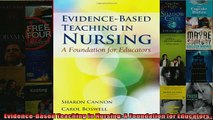 READ book  EvidenceBased Teaching In Nursing A Foundation for Educators  BOOK ONLINE