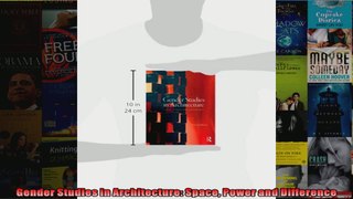 Read  Gender Studies in Architecture Space Power and Difference  Full EBook