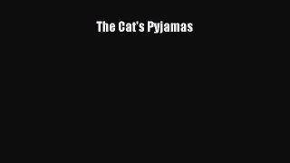 Download The Cat's Pyjamas PDF Free