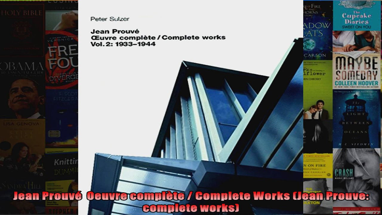Download  Jean Prouvé  Oeuvre complète  Complete Works Jean Prouve complete works Full EBook Free