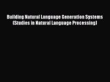 PDF Building Natural Language Generation Systems (Studies in Natural Language Processing)
