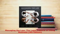 Read  Managing the Law The Legal Aspects of Doing Business 4th Edition Ebook Free