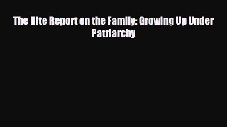 Download ‪The Hite Report on the Family: Growing Up Under Patriarchy‬ PDF Free