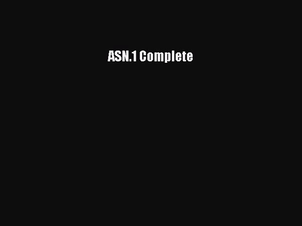 Download ASN.1 Complete Ebook Free